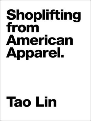 cover image of Shoplifting From American Apparel